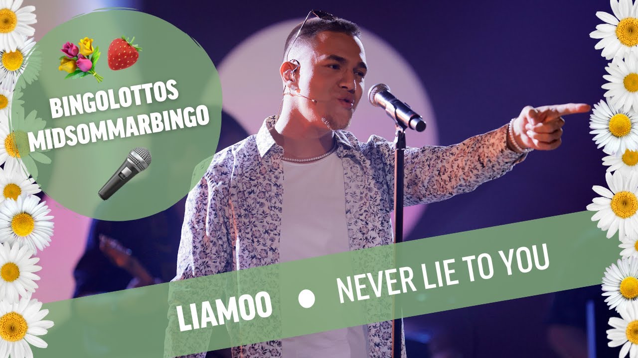 Liamoo - Never lie to you - Live i BingoLottos Midsommarbingo!