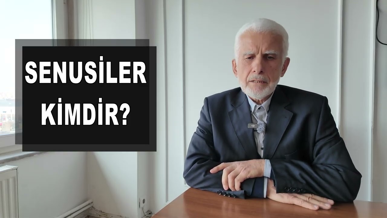 SENUSİLER KİMDİR NEDEN ÖNEMLİDİR