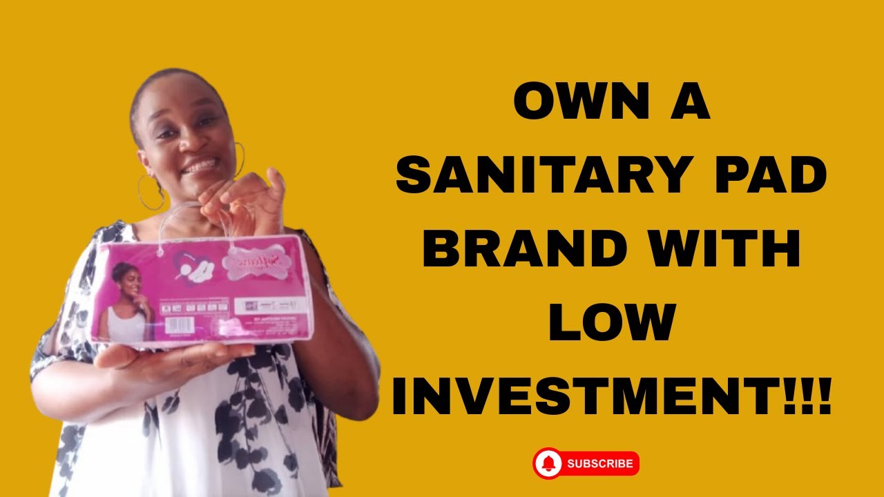 How to Start a SANITARY PAD BRAND  with LOW INVESTMENT (Step-by-Step Guide!)