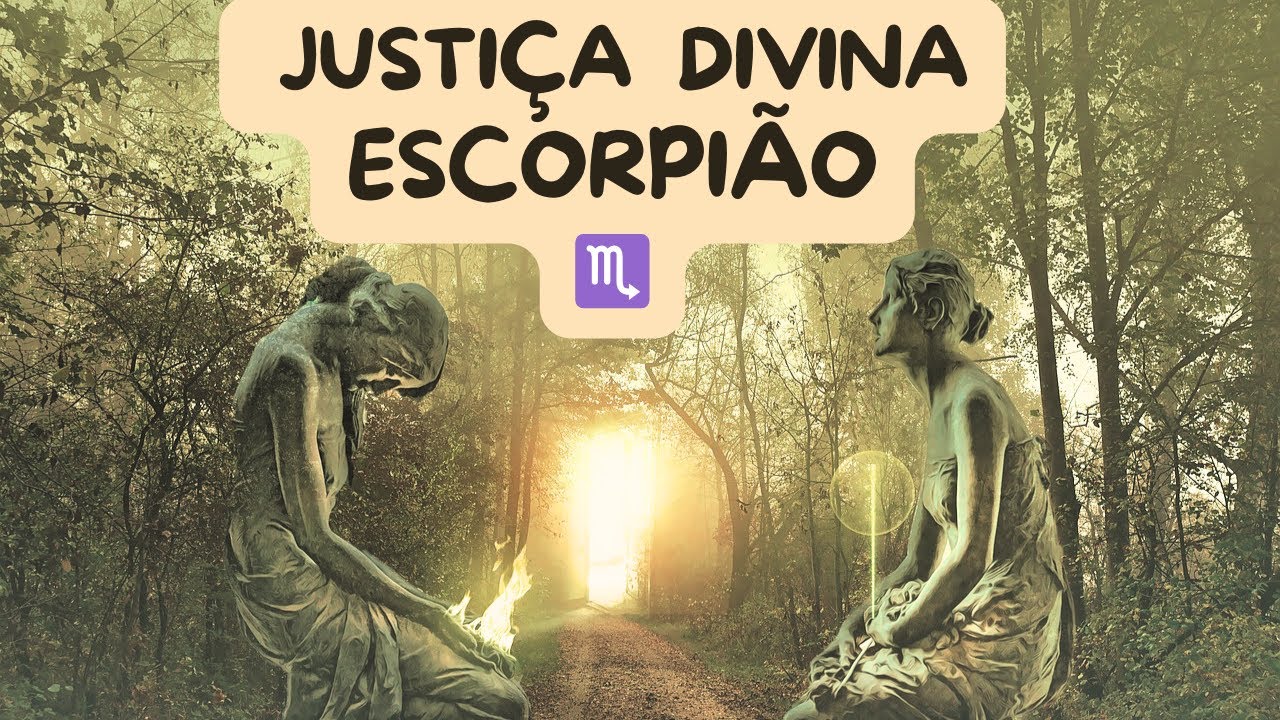 ESCORPIÃO ♏ O QUÊ VOCÊ ESTÁ ATRAINDO POR  ⚖️ JUSTIÇA DIVINA ⚖️ PARA OS SEUS CAMINHOS?⭐✨✨✨