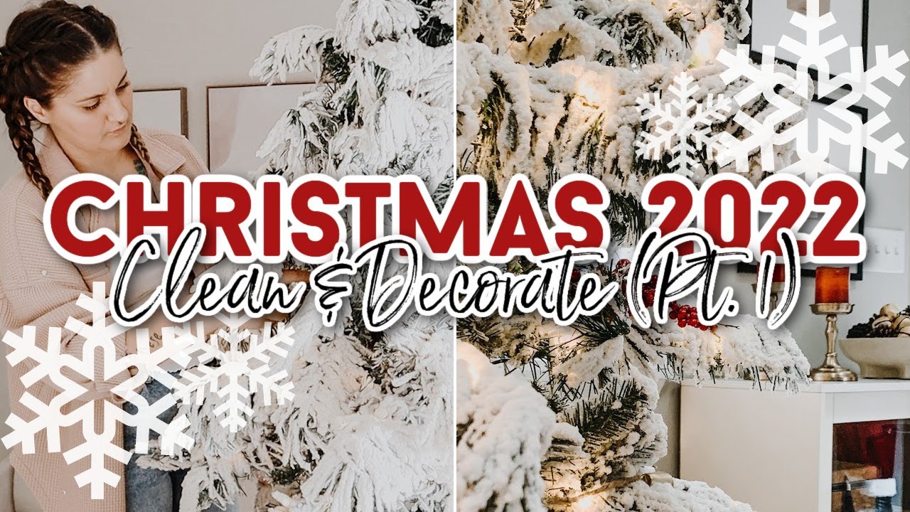 Christmas Clean & Decorate With Me (Part 1) 🌲 New Christmas Tree & Decorating Ideas 2022