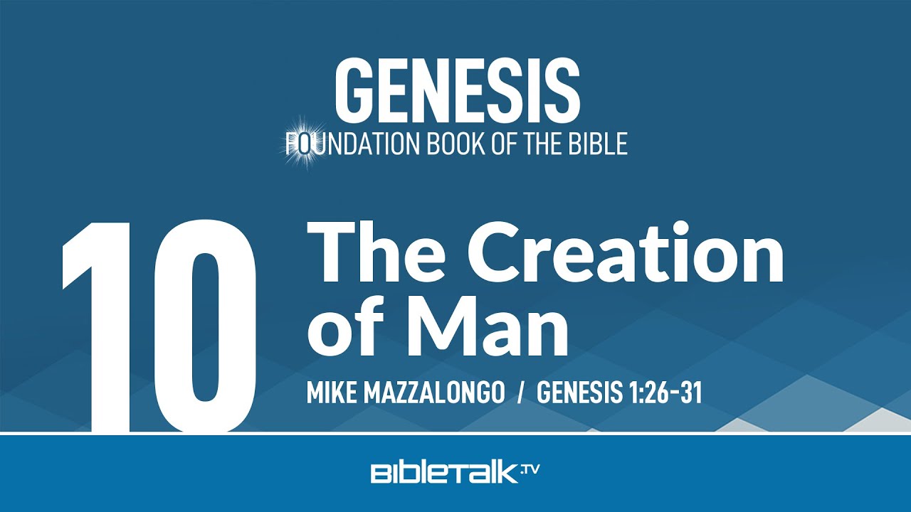 The Creation of Man (Genesis 