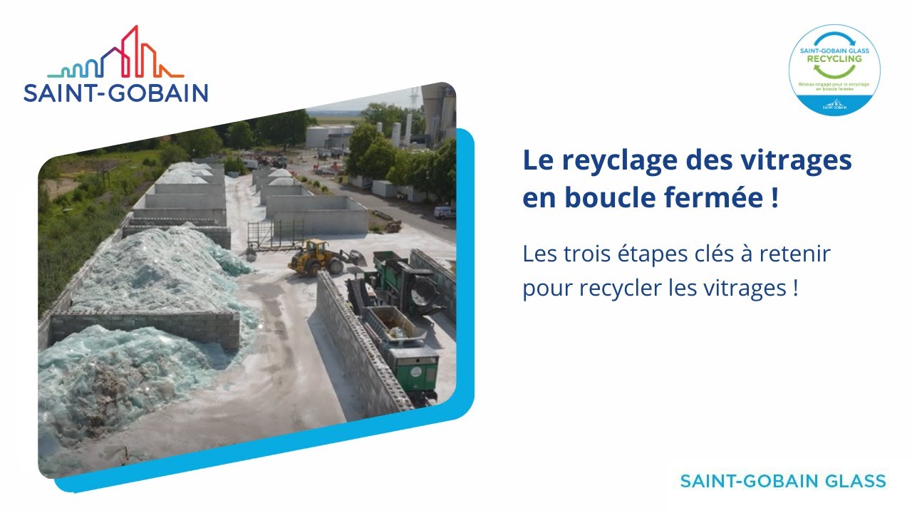[Recyclage] Le recyclage des vitrages en boucle fermée