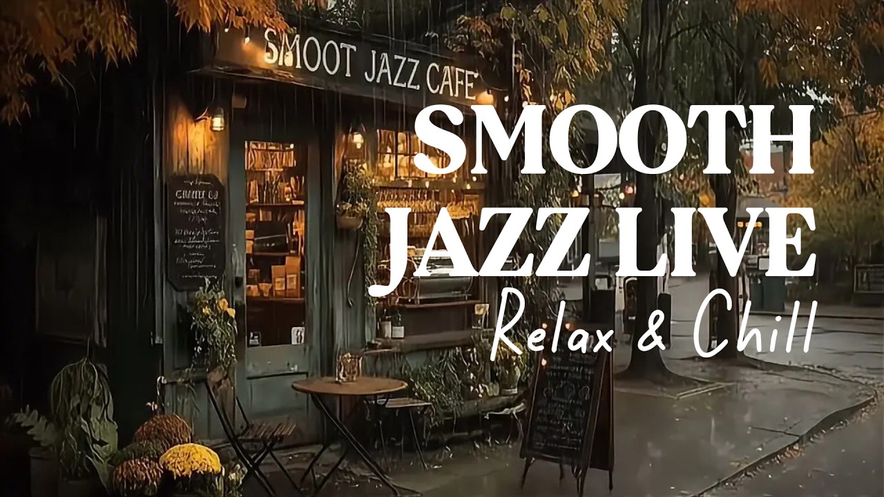 Rainy Jazz Caf&eacute; ☔ Smooth Jazz Live | Relax & Chill Cozy Caf&eacute;