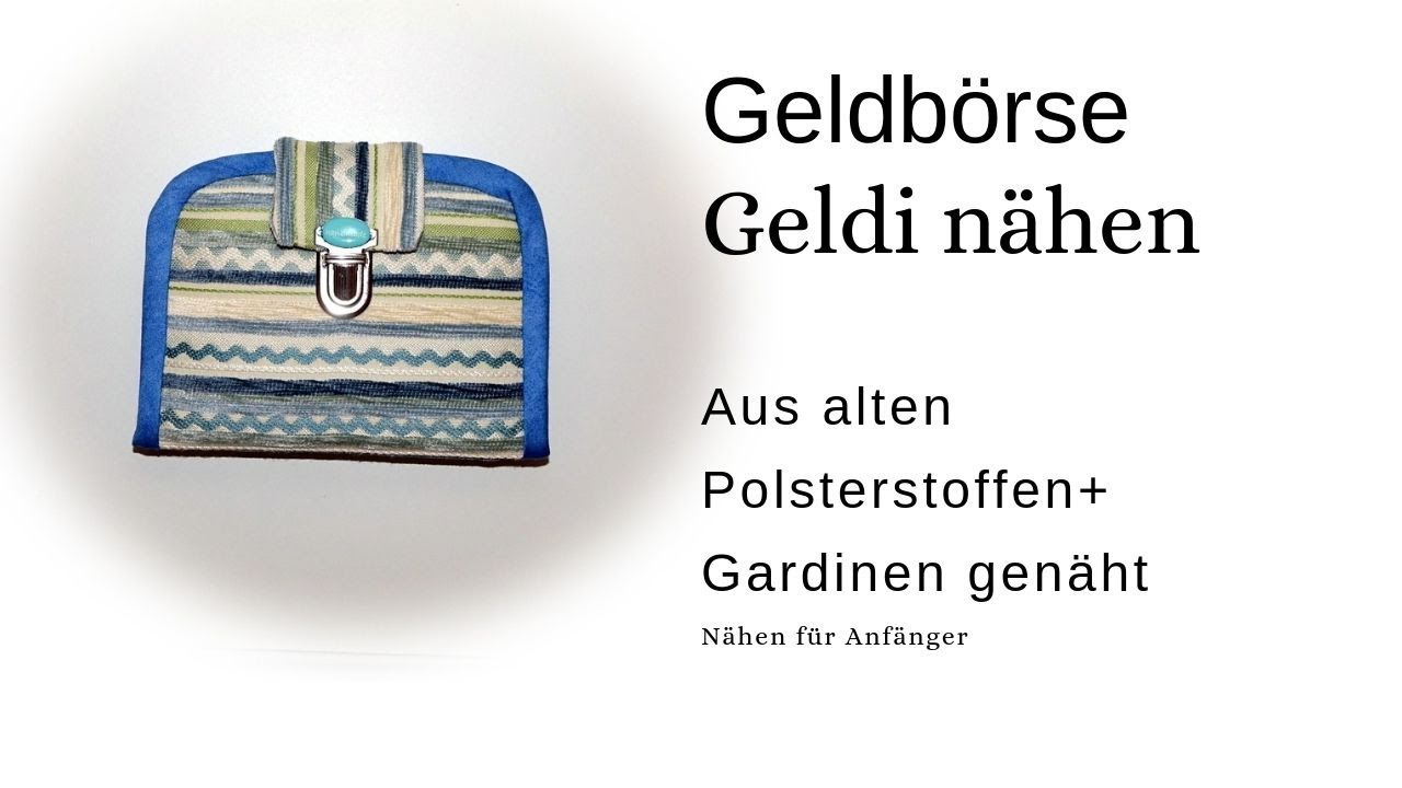 Portemonnaie/Geldbeutel Geldi aus Stoffresten nähen für Anfänger