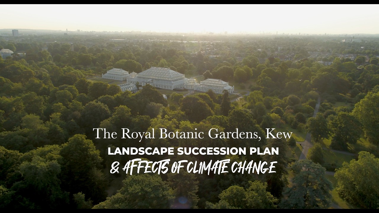 The Royal Botanic Gardens, Kew - Succession Plan.