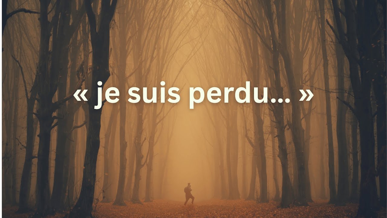 Que signifie être perdu ?