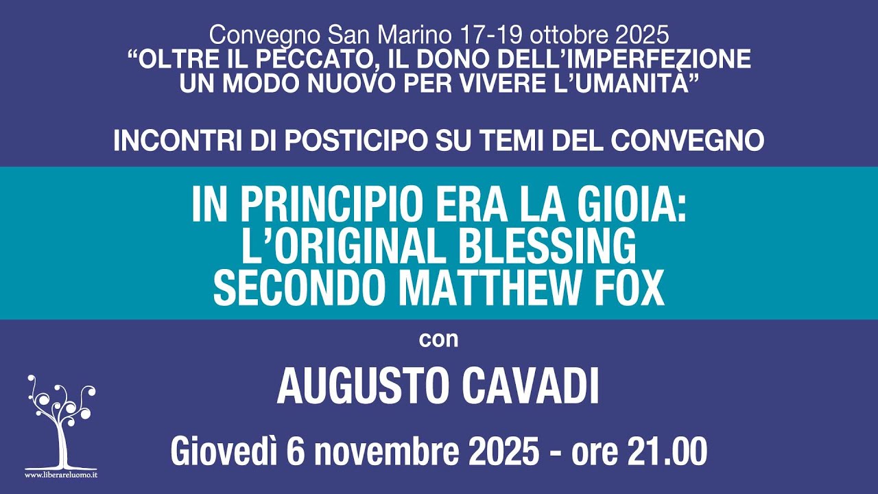 In principio era la gioia: l'original blessing secondo Matthew Fox