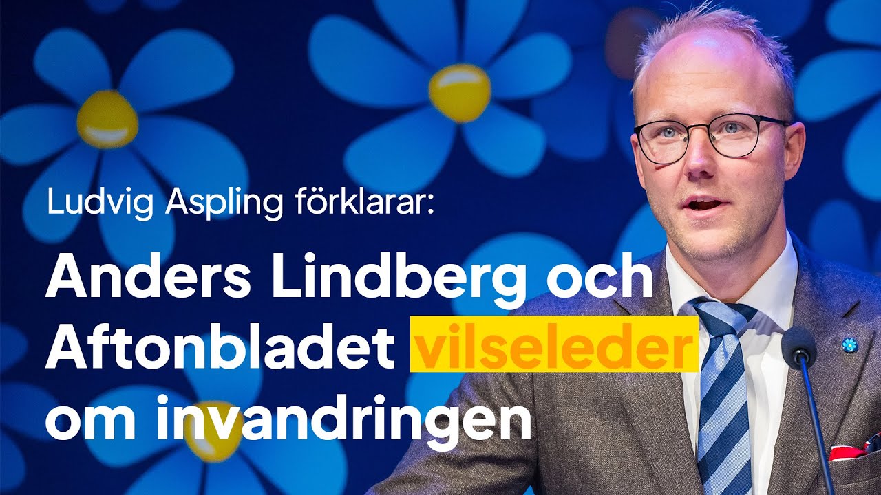 Anders Lindberg och Aftonbladet vilseleder om invandringen – Ludvig Aspling förklarar