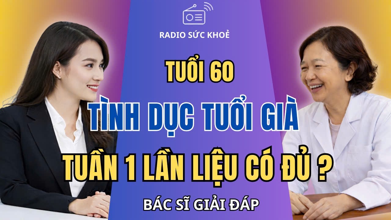 Sau tuổi 60, chuyện vợ chồng bao nhiêu lần 1 Tuần là đủ? Vì Sao Nhiều Cặp Vợ Chồng Lại Ngủ Riêng?