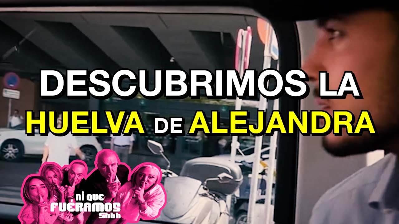 #NiqueFuéramos9JL | DESCUBRIMOS LA HUELVA DE ALEJANDRA RUBIO