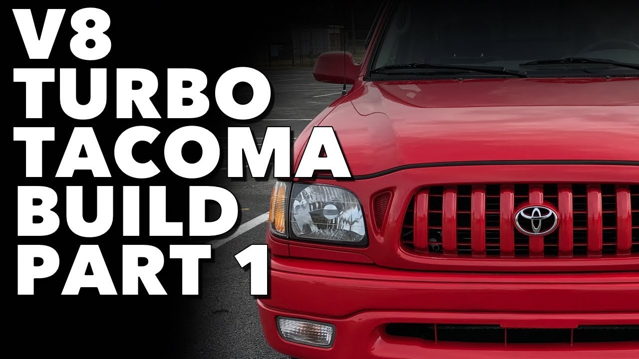 LSX V8 Turbo Tacoma - Project Firebolt Part 1