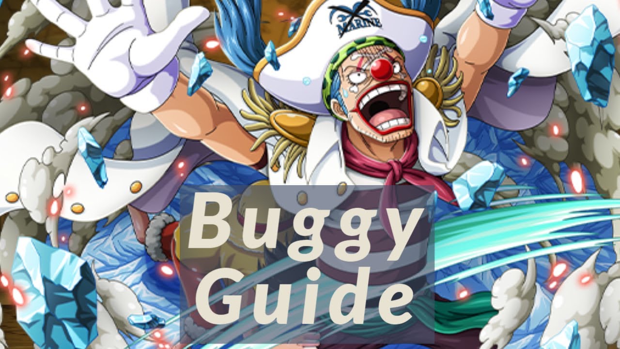 Buggy The Clown Guide & Insight - One Piece Burning Blood