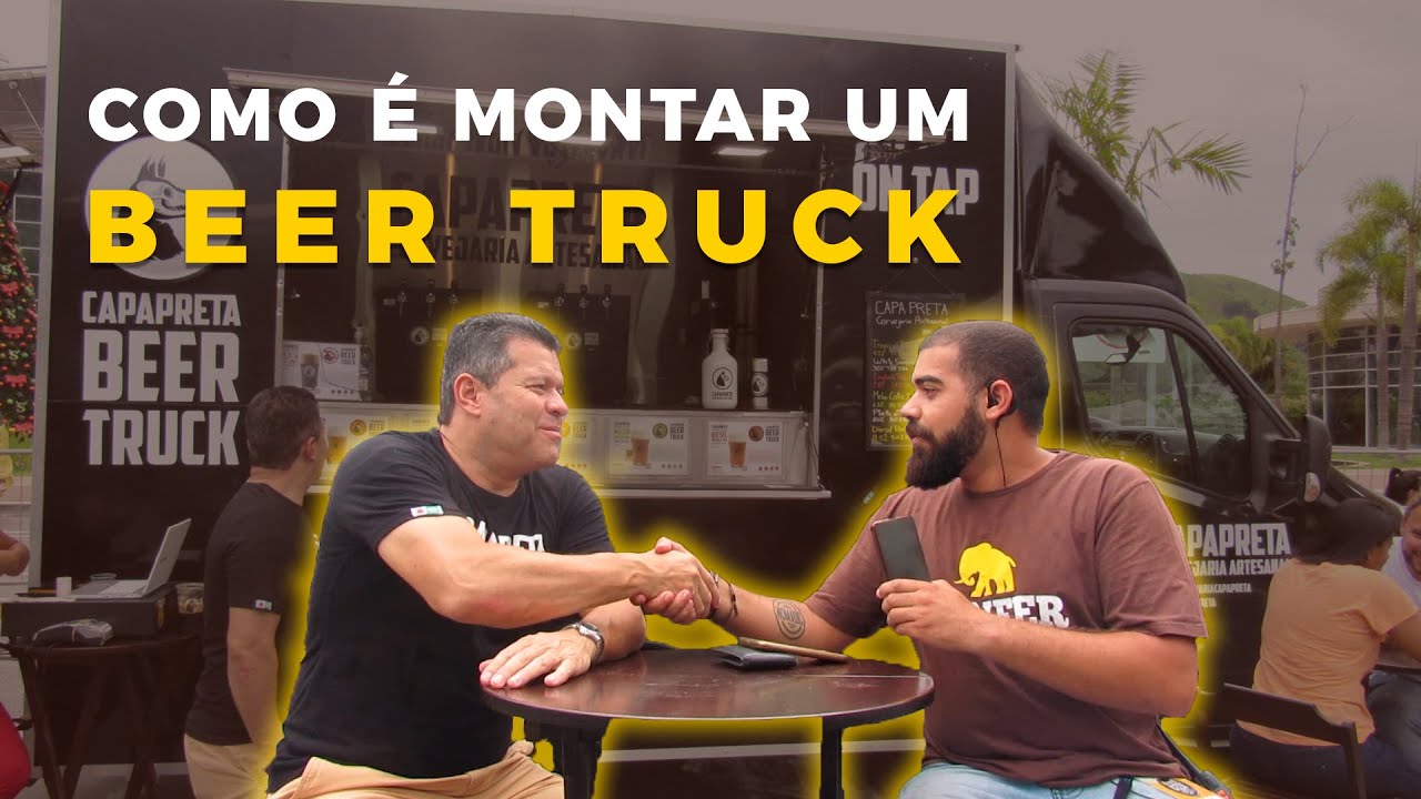 DICAS DE COMO MONTAR UM BEER TRUCK | Entrevista Empreendedora