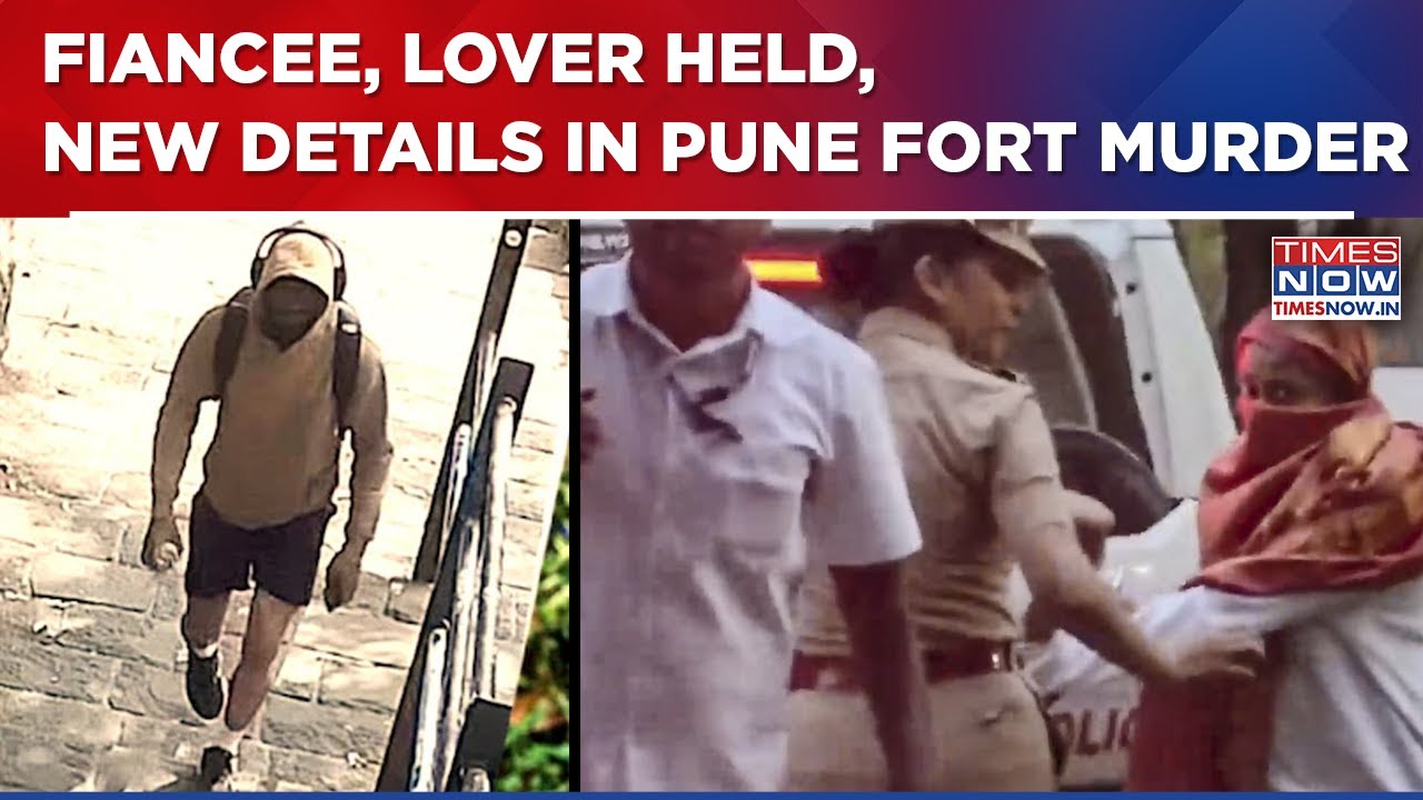 Pune Fort Horror: Fiancee, Lover Held, New Details Emerge On How Police Cracked The Case