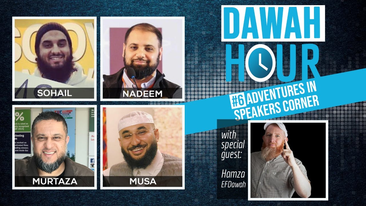 The Dawah Hour #6: ADVENTURES IN SPEAKERS' CORNER | Hamza Myatt (EFDawah)
