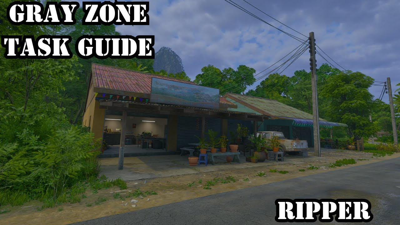 Ripper - Task Guide - Gray Zone Warfare