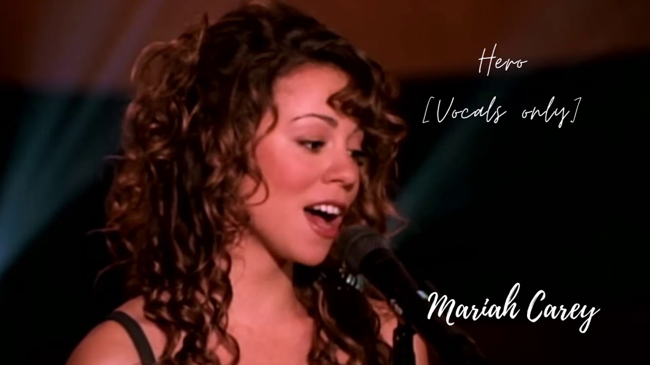 Mariah Carey - Hero (Vocals Only)