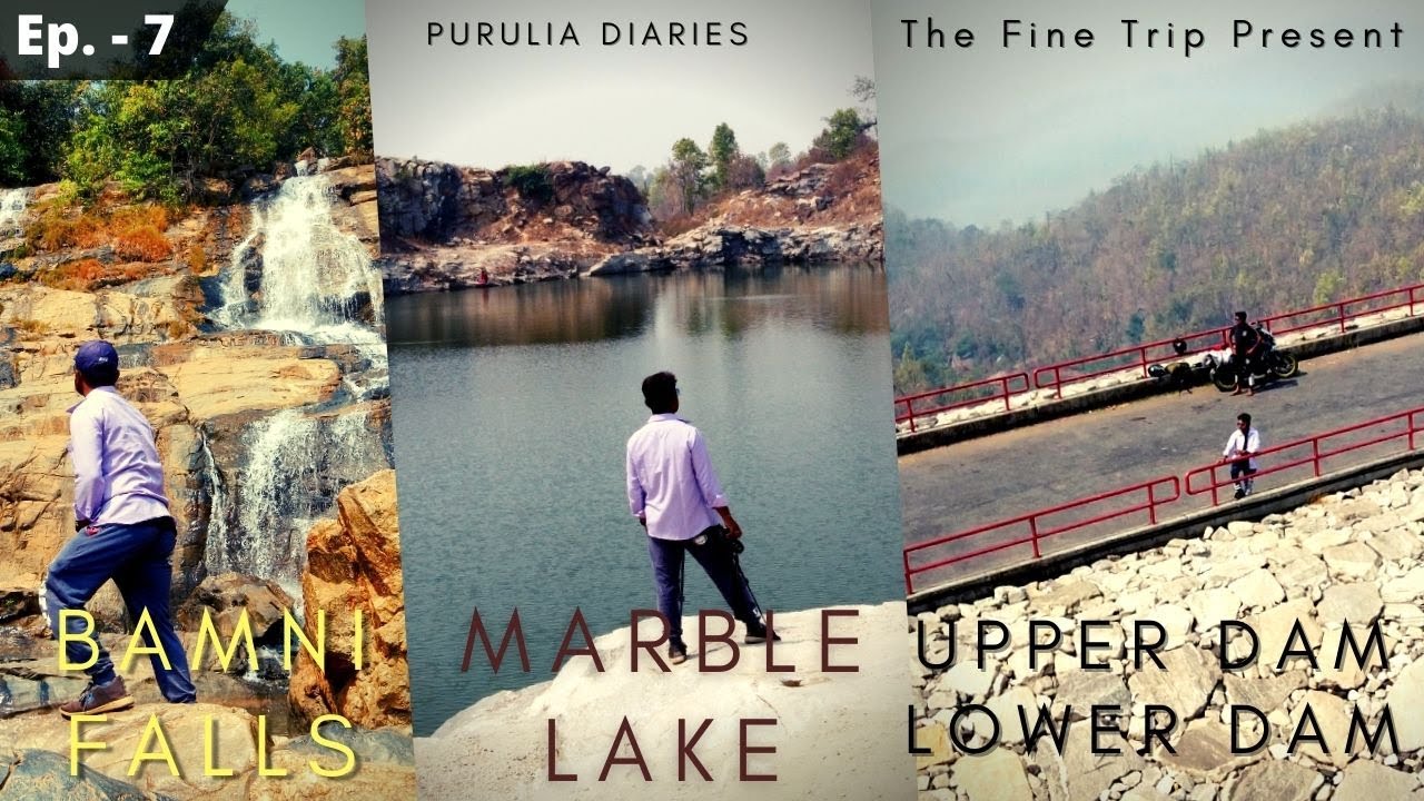 MARBLE LAKE, BAMNI FALLS AND UPPER & LOWER DAM TOUR ||EPISODE 7|| PURULIA DIARIES || The Fine Trip🌏🏍