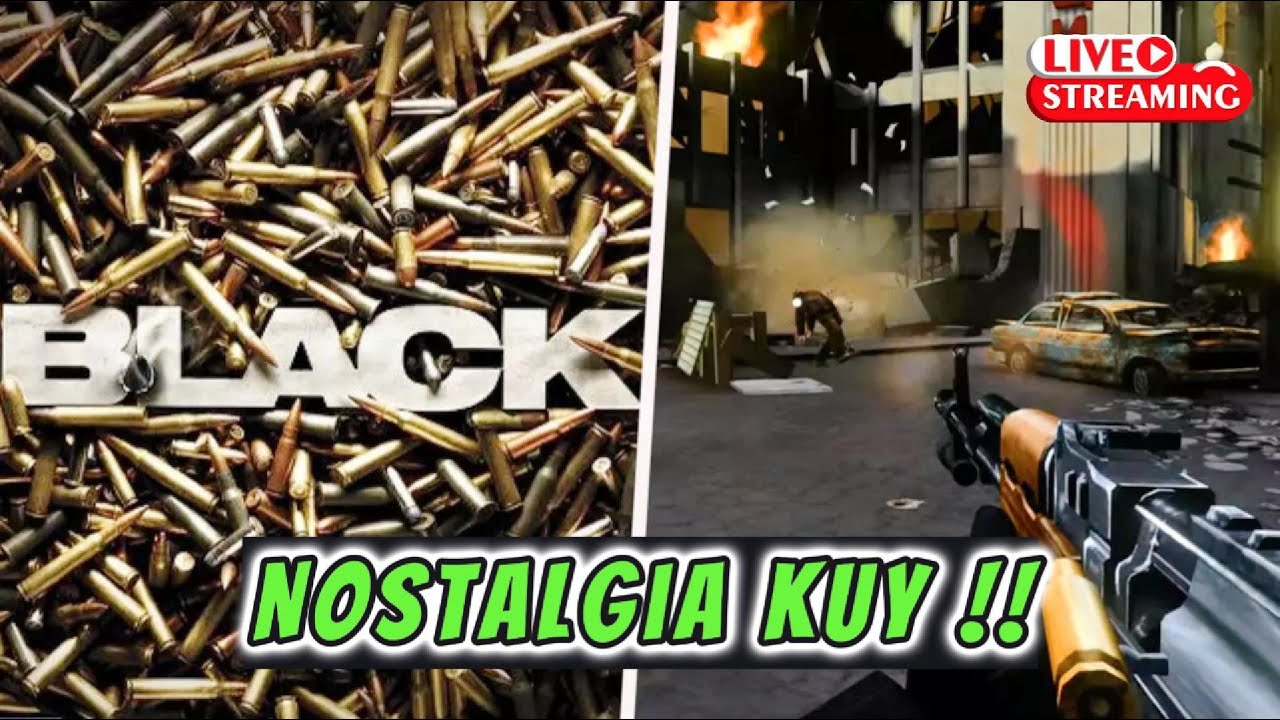 🔴 LIVE BLACK PS2 - OPS MODE – Nostalgia kuy!!  (HORIZONTAL)