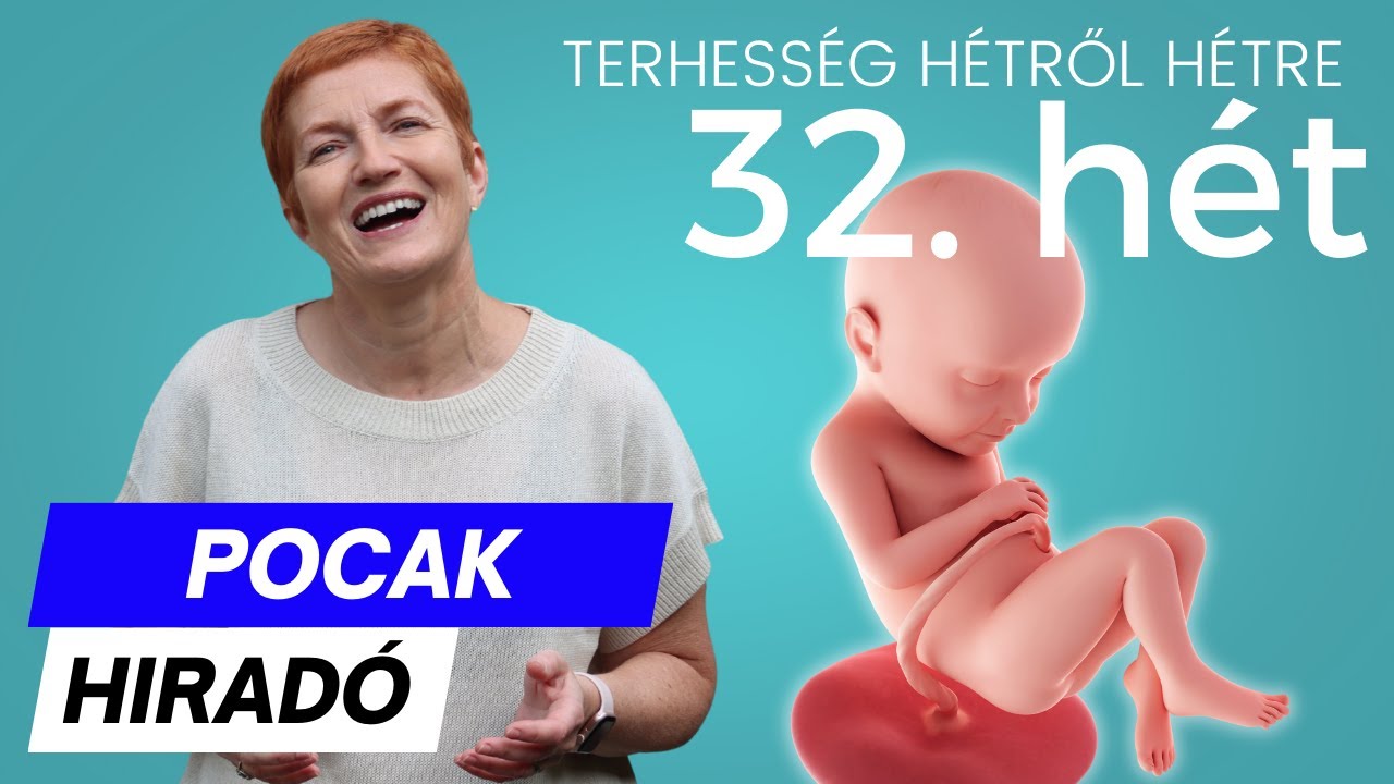 Terhesség 32. hete ∣ Terhesség hétről hétre