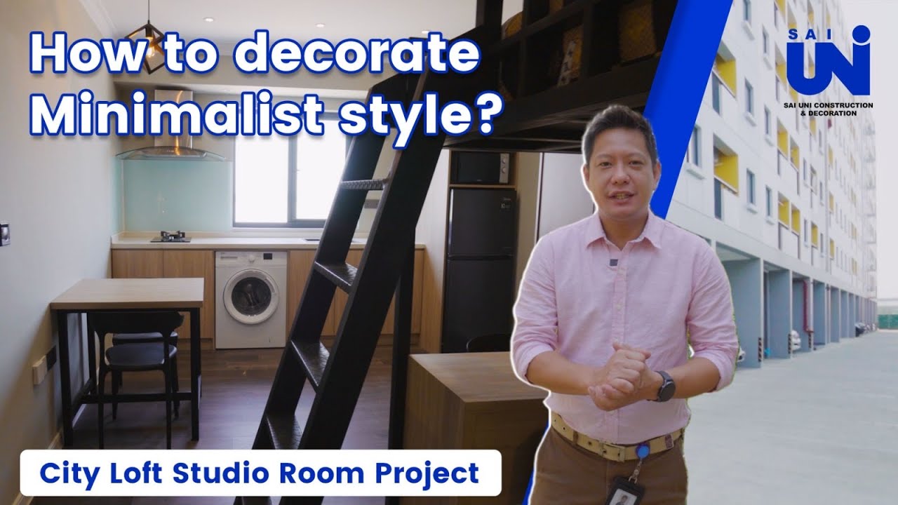How to Minimalist Style? - Star City, CityLoft Studio Room Project
