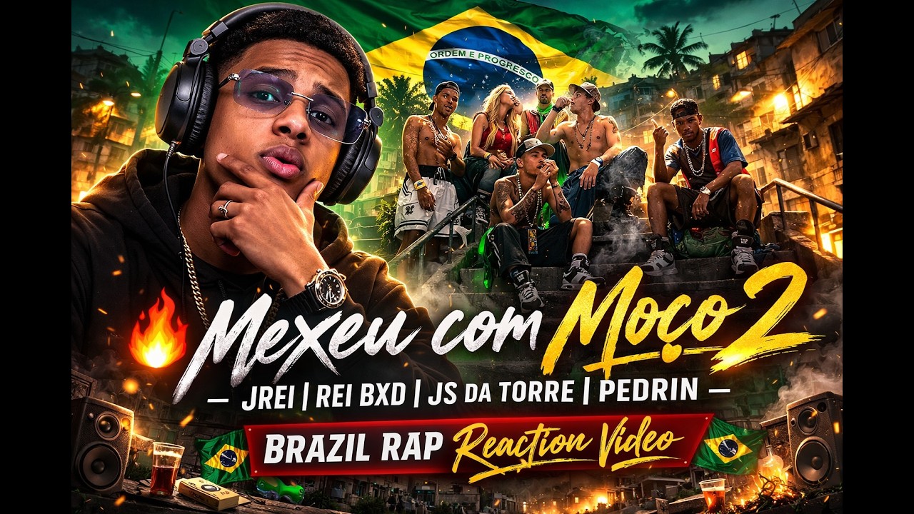 🔥 Mexeu com Moço 2 - JRei | Rei Bxd | Js da Torre | Pedrin - Brazil Rap Reaction Video