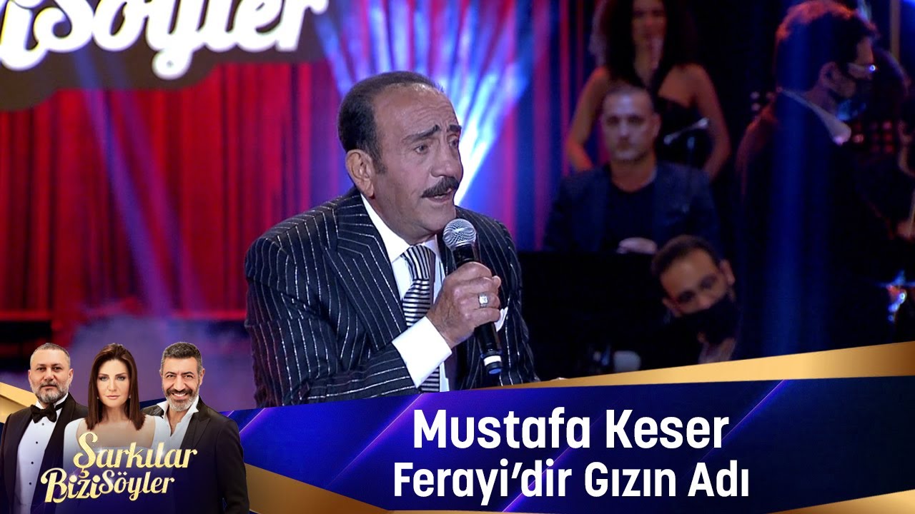Mustafa Keser - Ferayi'dir Gızın Adı
