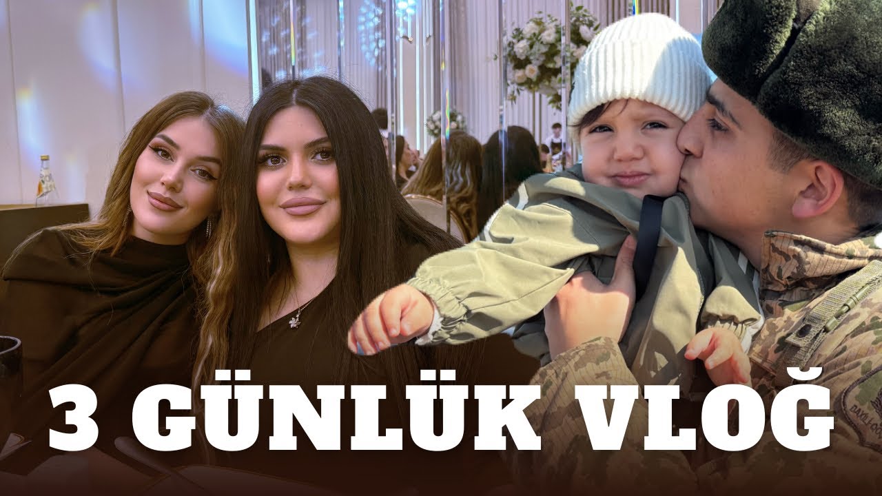 3 GÜNLÜK VLOĞ HƏM SEVİNCLİ HƏM KƏDƏRLİ GÜNLER OLDU 😔
