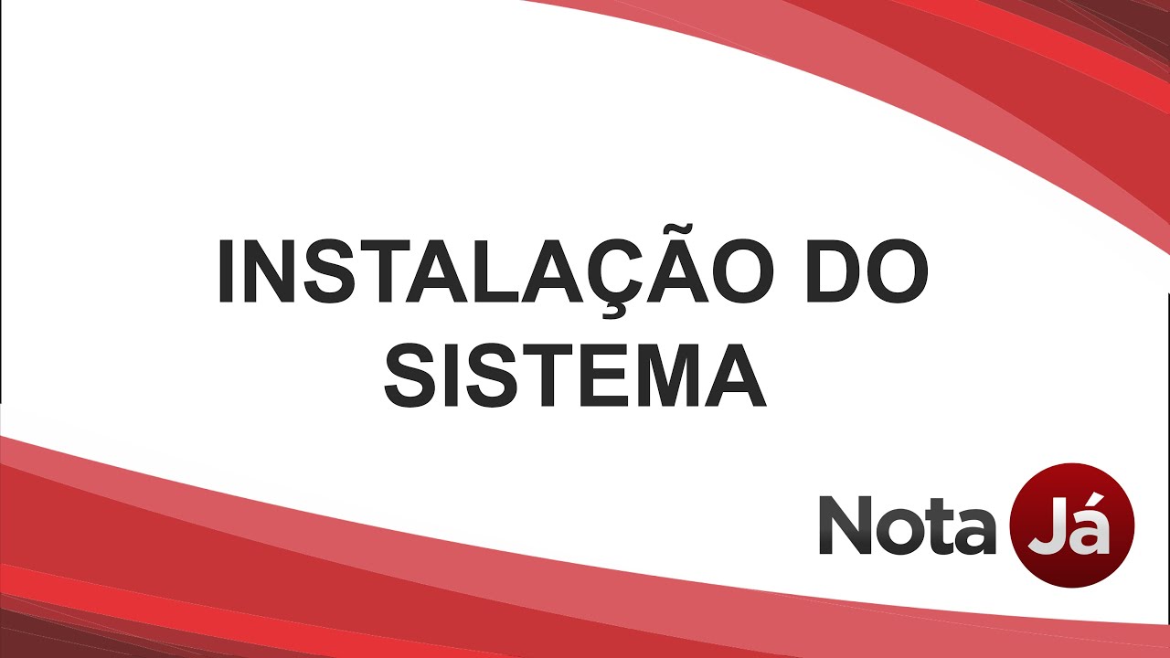 NotaJ&aacute; - Instala&ccedil;&atilde;o do Sistema