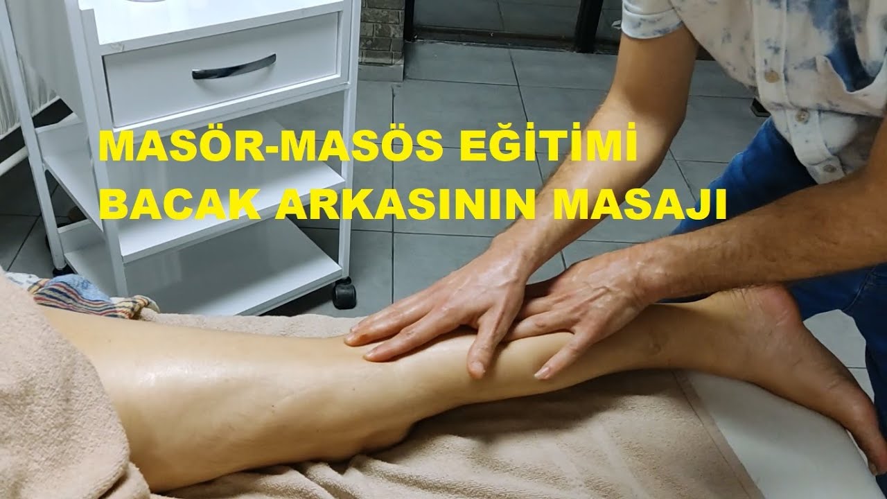 MYK Masaj Eğitimi - Bacak Arka Taraf Manipülasyonları /// Masör - Masöz Eğitimi // Raif Mert ESEN