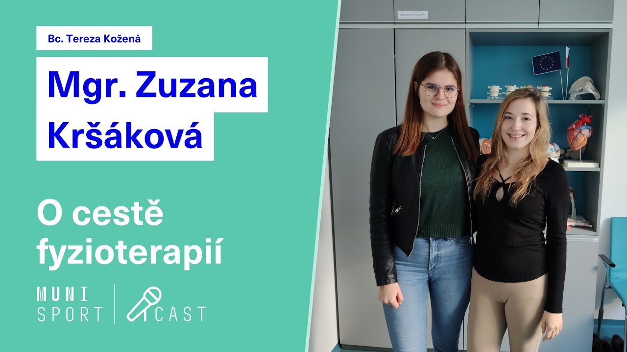Sportcast #3: Mgr. Zuzana Kršáková – O cestě fyzioterapií