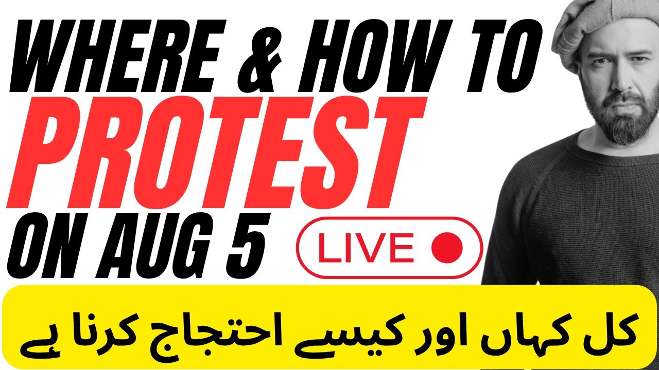 LIVE: How, Where & What to Protest on Aug 5