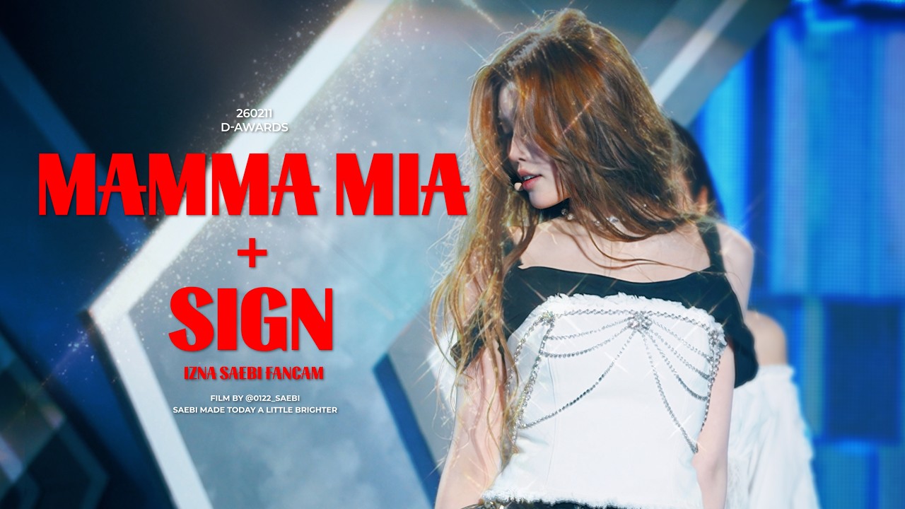 [4K][FANCAM] 260211 IZNA SAEBI 이즈나 정세비 D AWARDS - 'MAMMA MIA' + 'SIGN' 직캠 #이즈나 #정세비 #IZNA #SAEBI