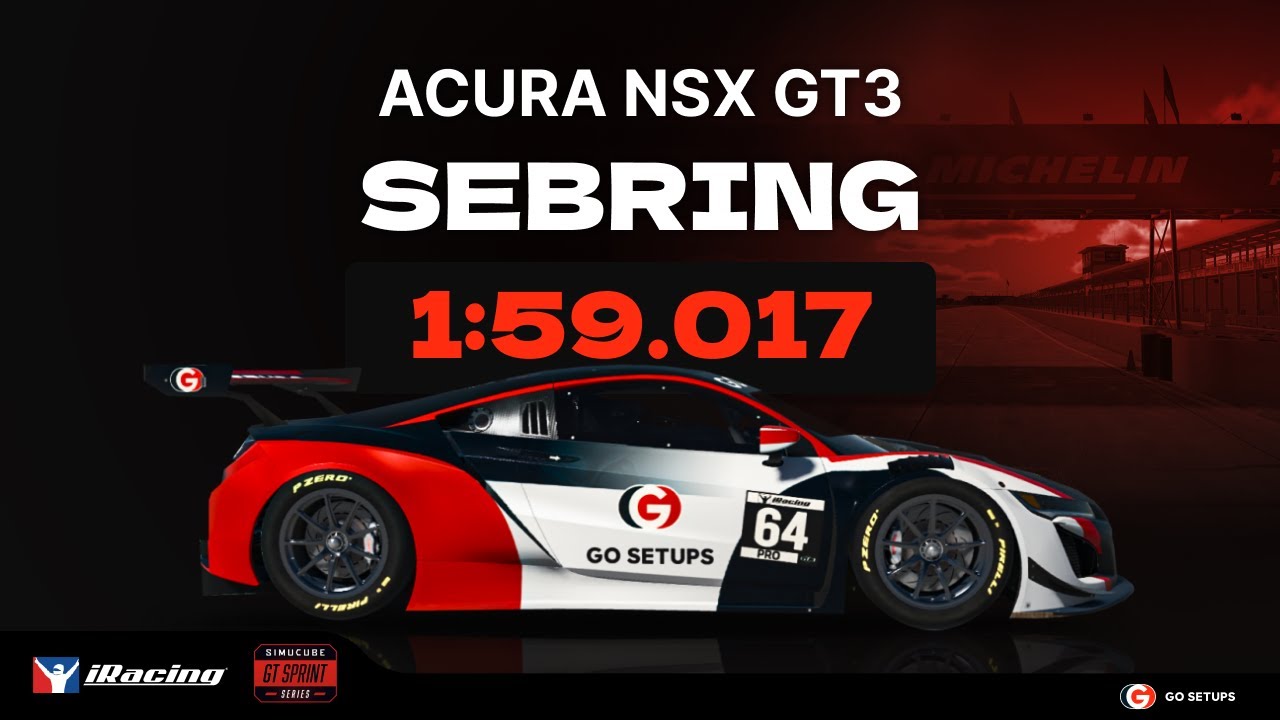 iRacing | Acura NSX GT3 - Sebring International - GT Sprint - 2025 S4 Week 7 | Hotlap