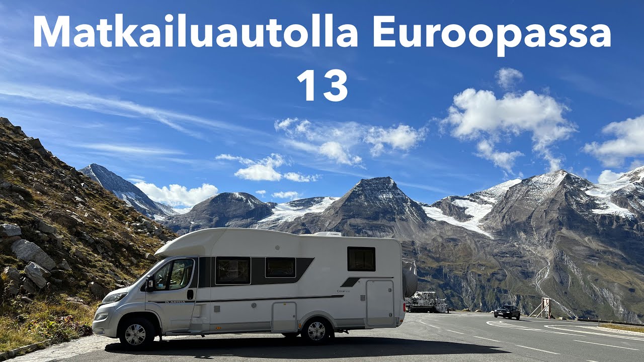 Matkailuautolla Euroopassa 13. jakso