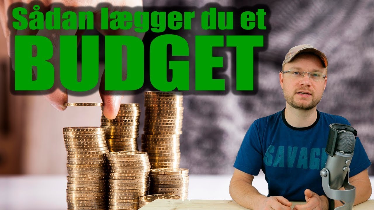 S&aring;dan l&aelig;gger du et budget