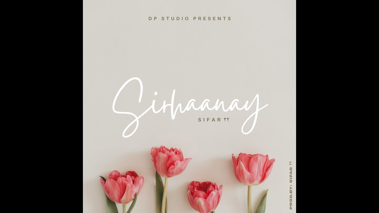 SIRHAANAY_-_SIFAR_۲۲ (OFFICIAL AUDIO)