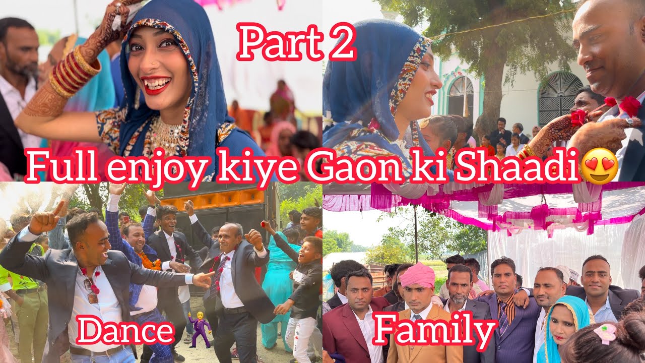 Full Dance Dhamal Gaon ki Shaadi Me || Village Wedding Vlog || Part 2 || #shafiqueaasifa #viral