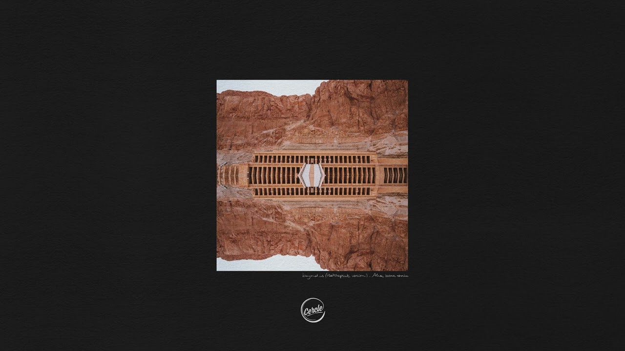 Adriatique, EYNKA - Beyond Us (Hatshepsut Version) (Alex Wann Remix)