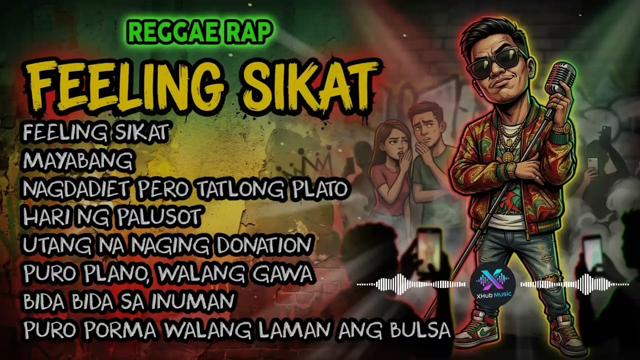 FEELING SIKAT REMIX REGGAE RAP NONSTOP PLAYLIST 