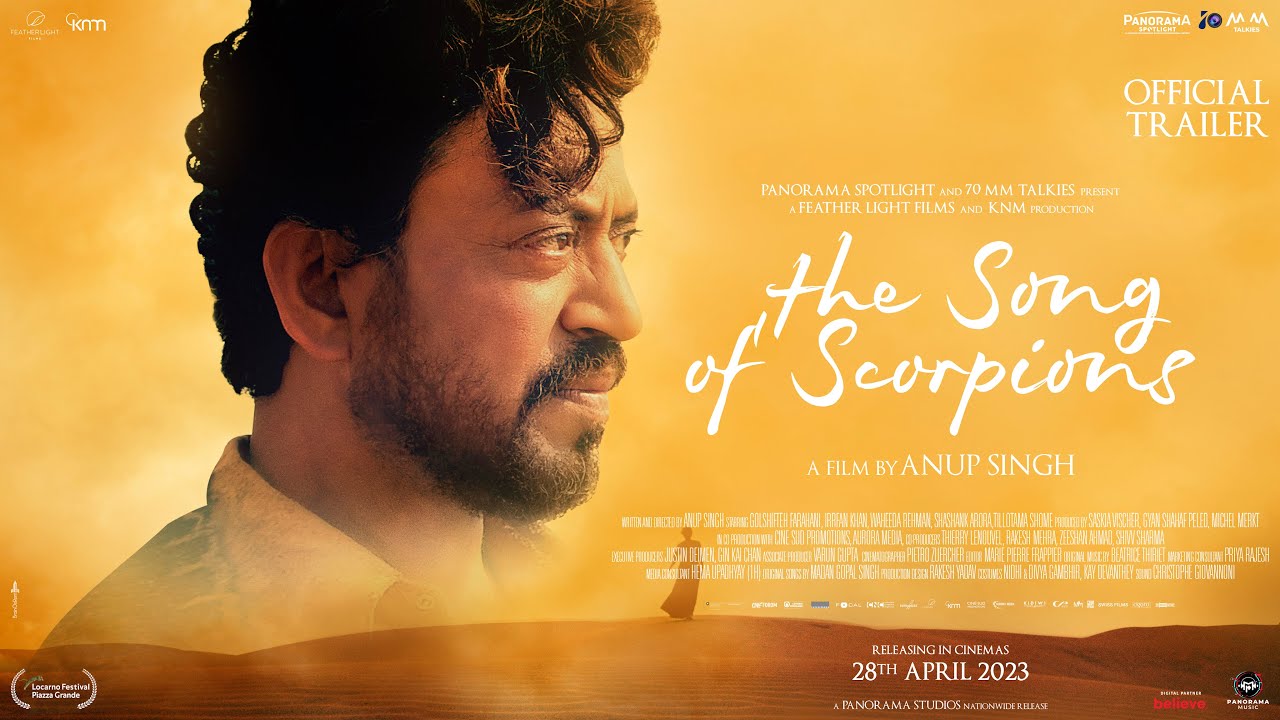 The Song Of Scorpions - Official Trailer | Irrfan Khan | Golshifteh Farahani | Anup Singh