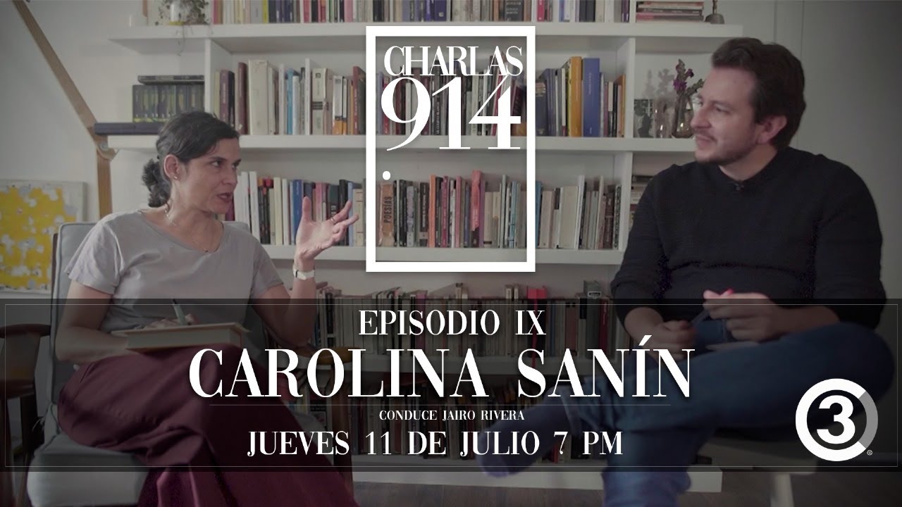 Carolina Sanín: mucha gente cree que lo único que vale la pena contar es el dolor | Charlas 914