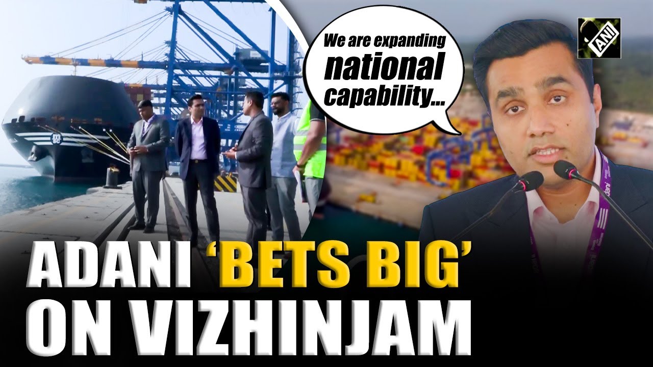 Karan Adani hails CM’s backing, commits ₹16,000 cr as Vizhinjam turns into India’s port ‘powerplay’