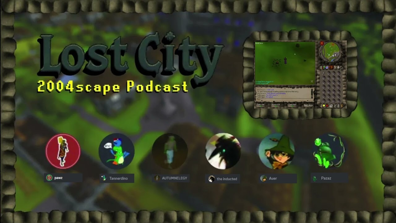 2004scape Podcast (#1) ft. Pawz, Tannerdino, AutumnElegy, The Inducted, Auer, and Pazaz