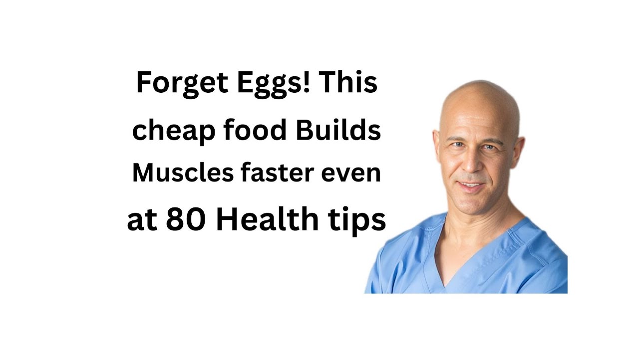 Forget Eggs! THIS Cheap Food Builds Muscle FASTER Even at 80   Senior Health TipsUntitled Video