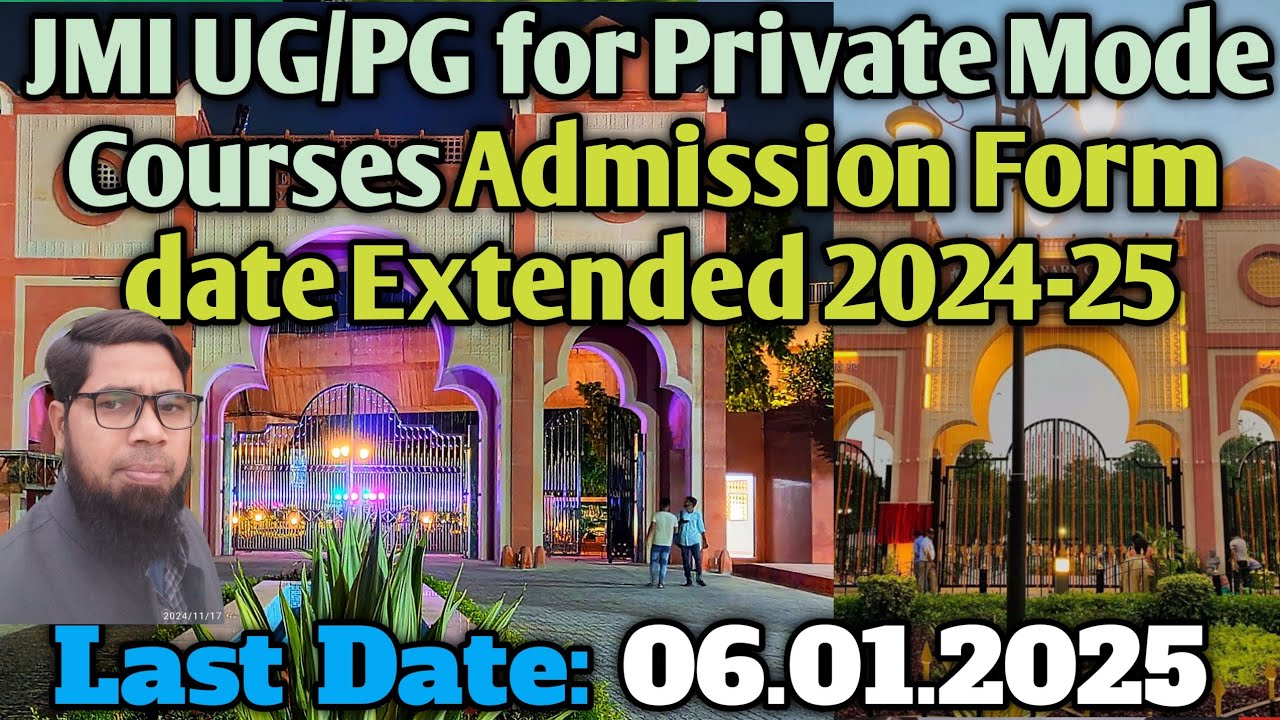 Jamia Private Mode Admission Form Date Extended 2024-25
