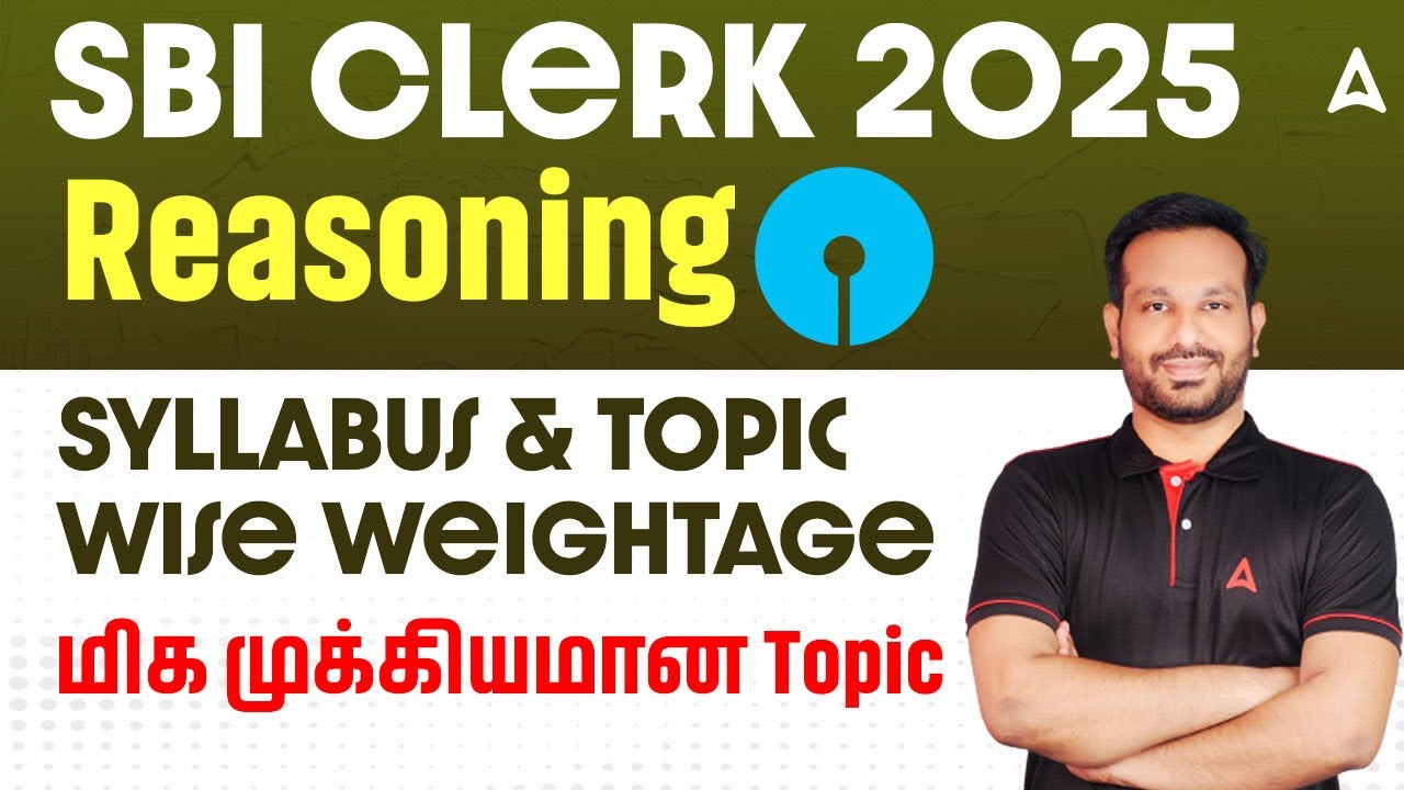 SBI Clerk Syllabus 2025 Tamil | SBI Clerk Reasoning Syllabus and Topic Wise Weightage | By Arun Sir