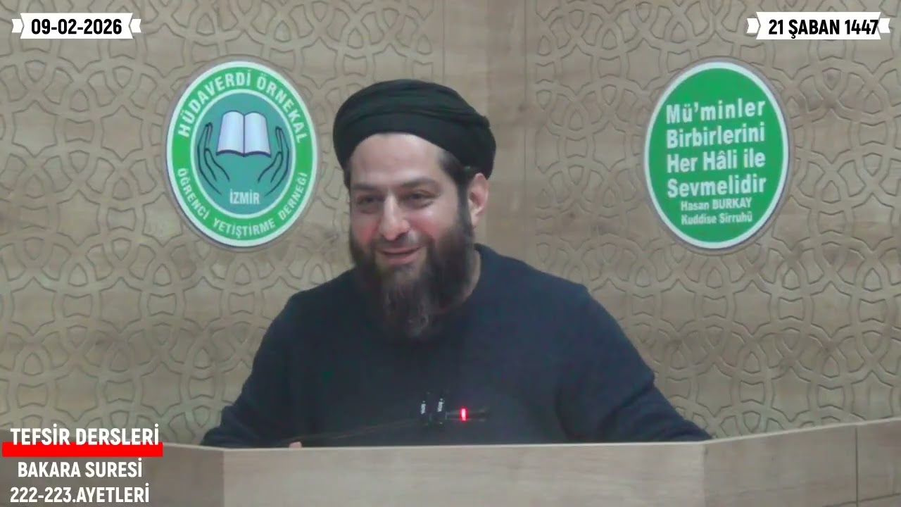 TEFSİR DERSLERİ BAKARA SURESİ 222-223.AYETLER HAFIZ ALİ SAVAŞ HOCAEFENDİ 09-02-2026