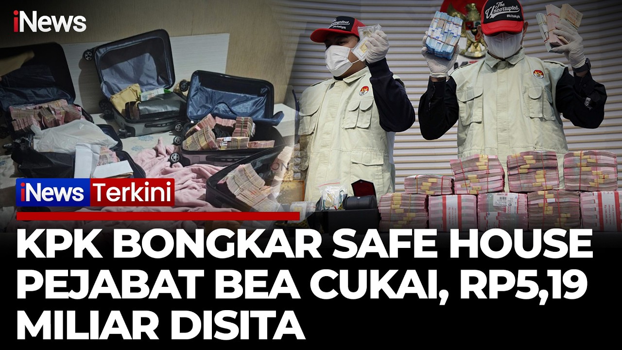 Terkuak! Safe House Pejabat Bea Cukai Digedor, KPK Sita Rp5,19 Miliar | iNews Terkini